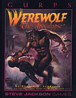 [GURPS Werewolf: The Apocalypse]